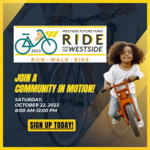 Join our Ride for the Westside (October 22)