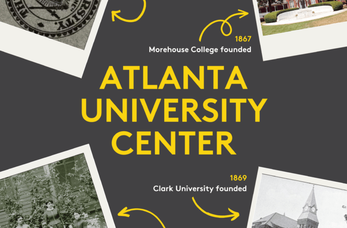 Westside History is Black History that Made American History: Atlanta University Center Neighborhood Historical Highlights